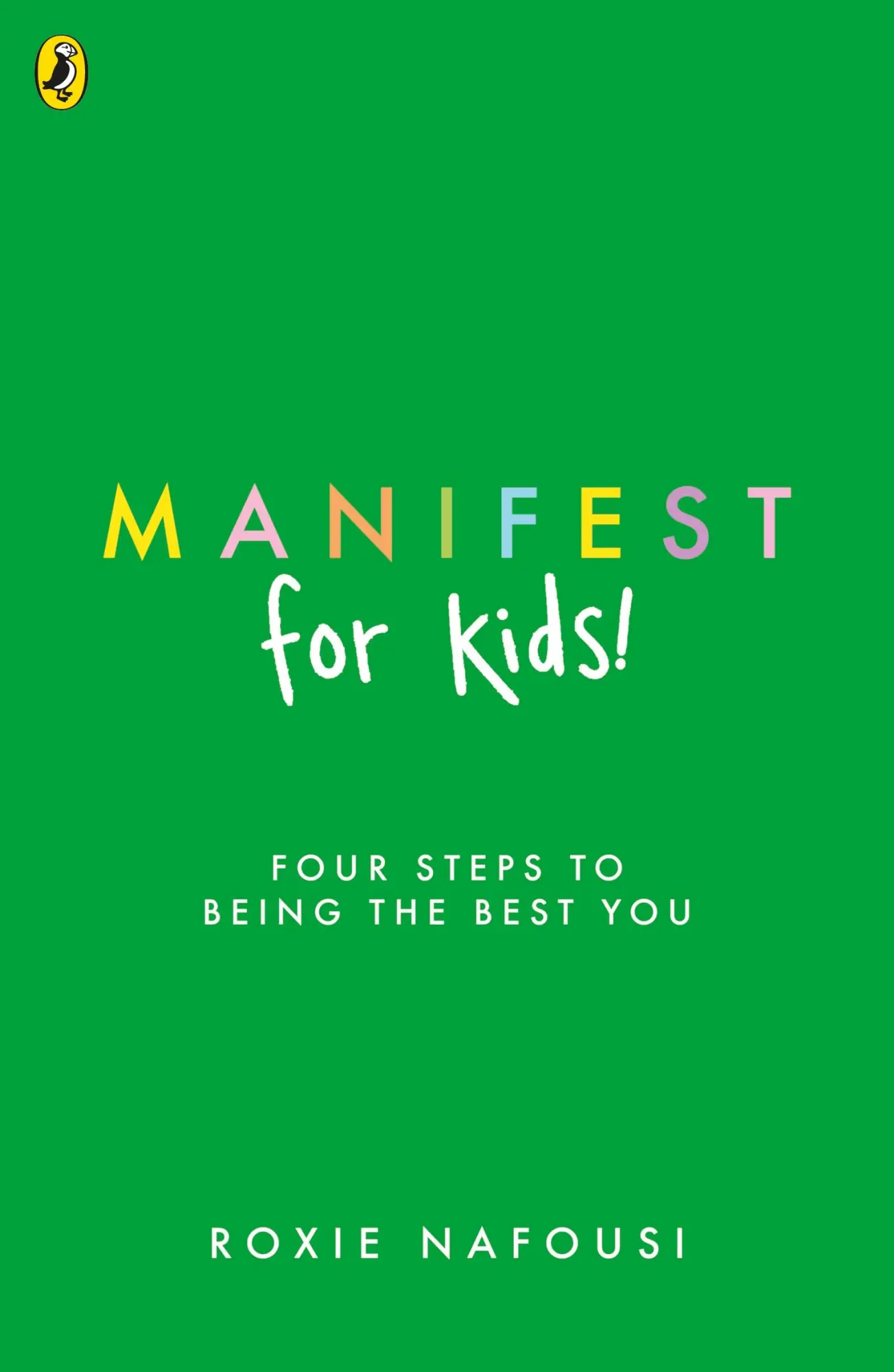 Manifest For Kids | Four Steps TO Being THE Best YOU | Roxie Nafousi | Englisch-image