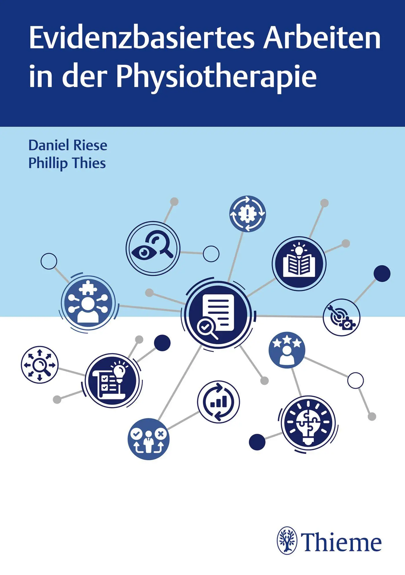 Der Riese Science Evidenzbasiertes Arbeiten in der Physiotherapie | Daniel Riese (u. a ...