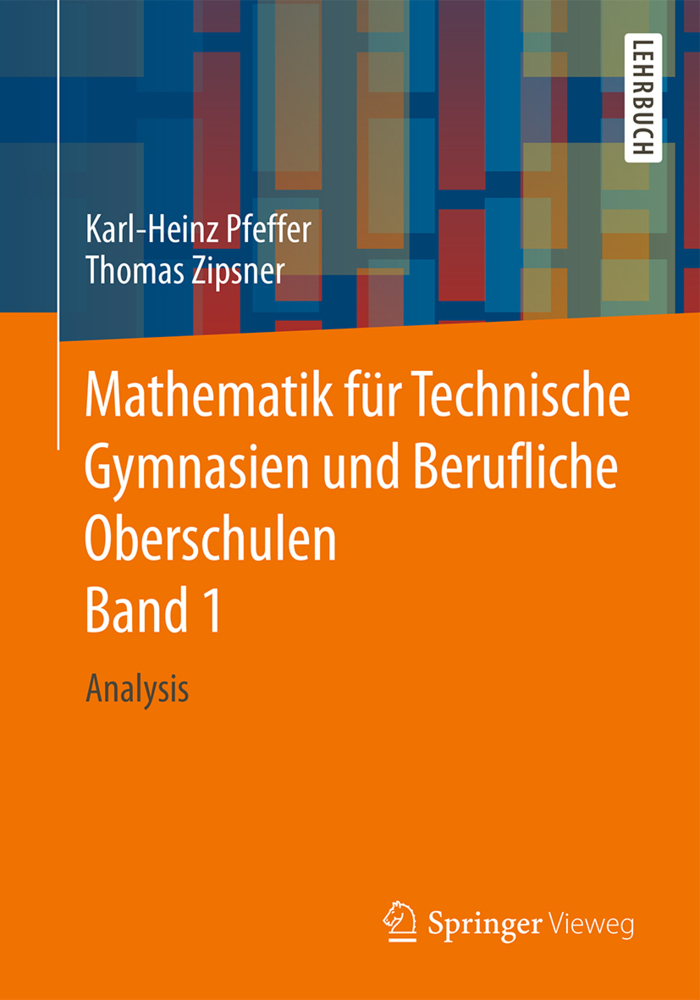 Mathematik Für Technische Gymnasien Und Berufliche Oberschulen. Bd.1 |