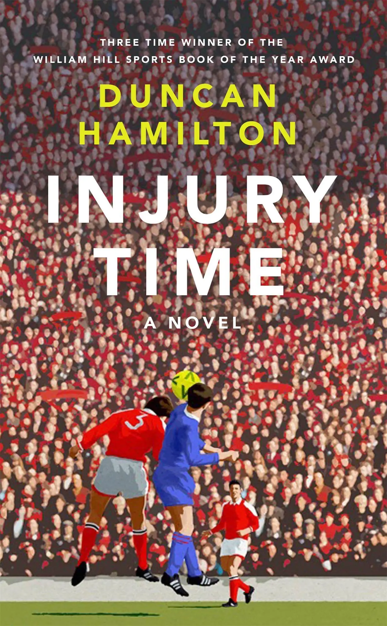 Injury Time | A Novel | Duncan Hamilton | Englisch | Taschenbuch | 2022-image