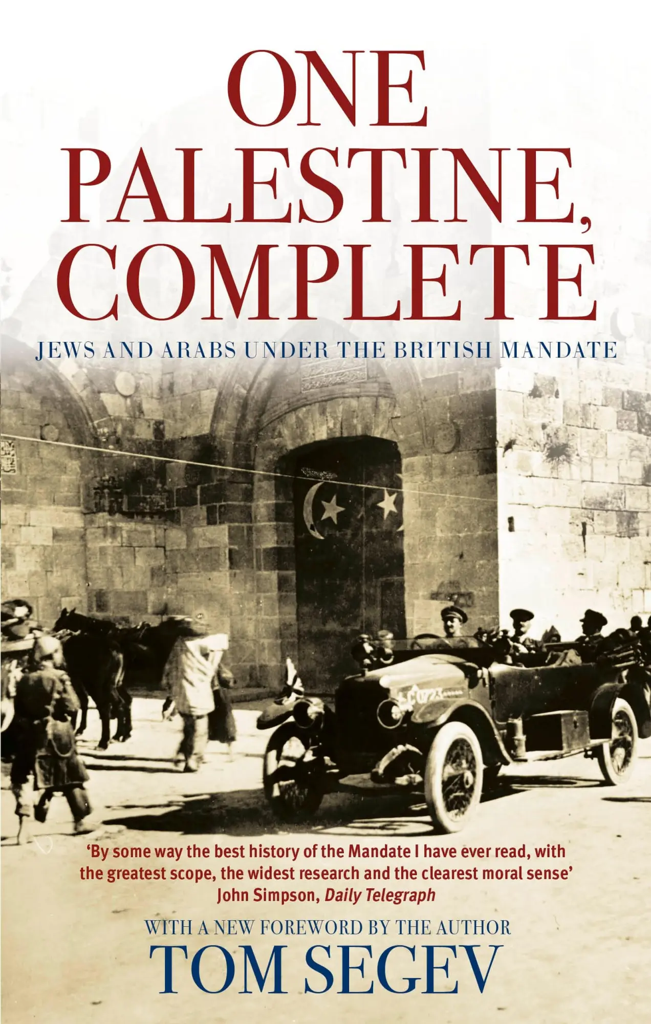 One Palestine, Complete | Jews And Arabs Under The British Mandate | Tom Segev-image