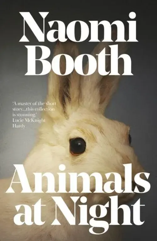 Animals At Night | Naomi Booth | Englisch | Taschenbuch | 2022 | Dead Ink Books-image