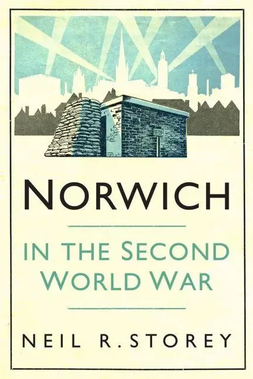 Norwich In The Second World War | Neil R Storey | Englisch | Taschenbuch | 2022-image