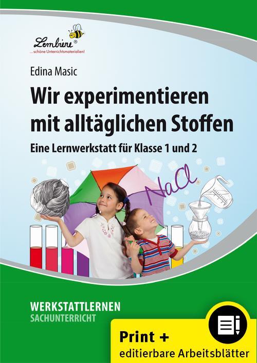 Wir Experimentieren Mit Alltäglichen Stoffen | (1. Und 2. Klasse) |