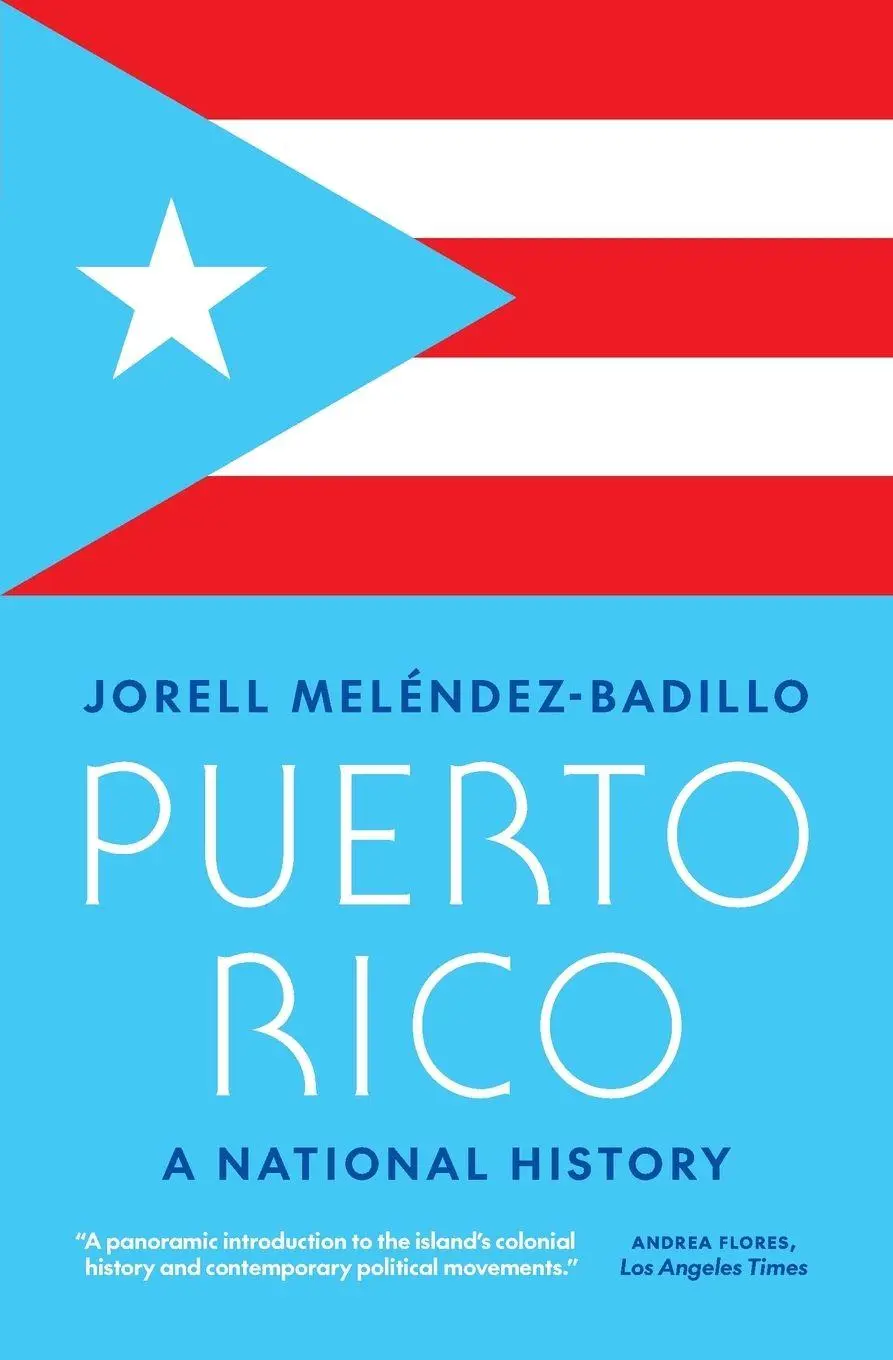 Puerto Rico | A National History | Jorell Melendez-Badillo | Englisch | Buch-image