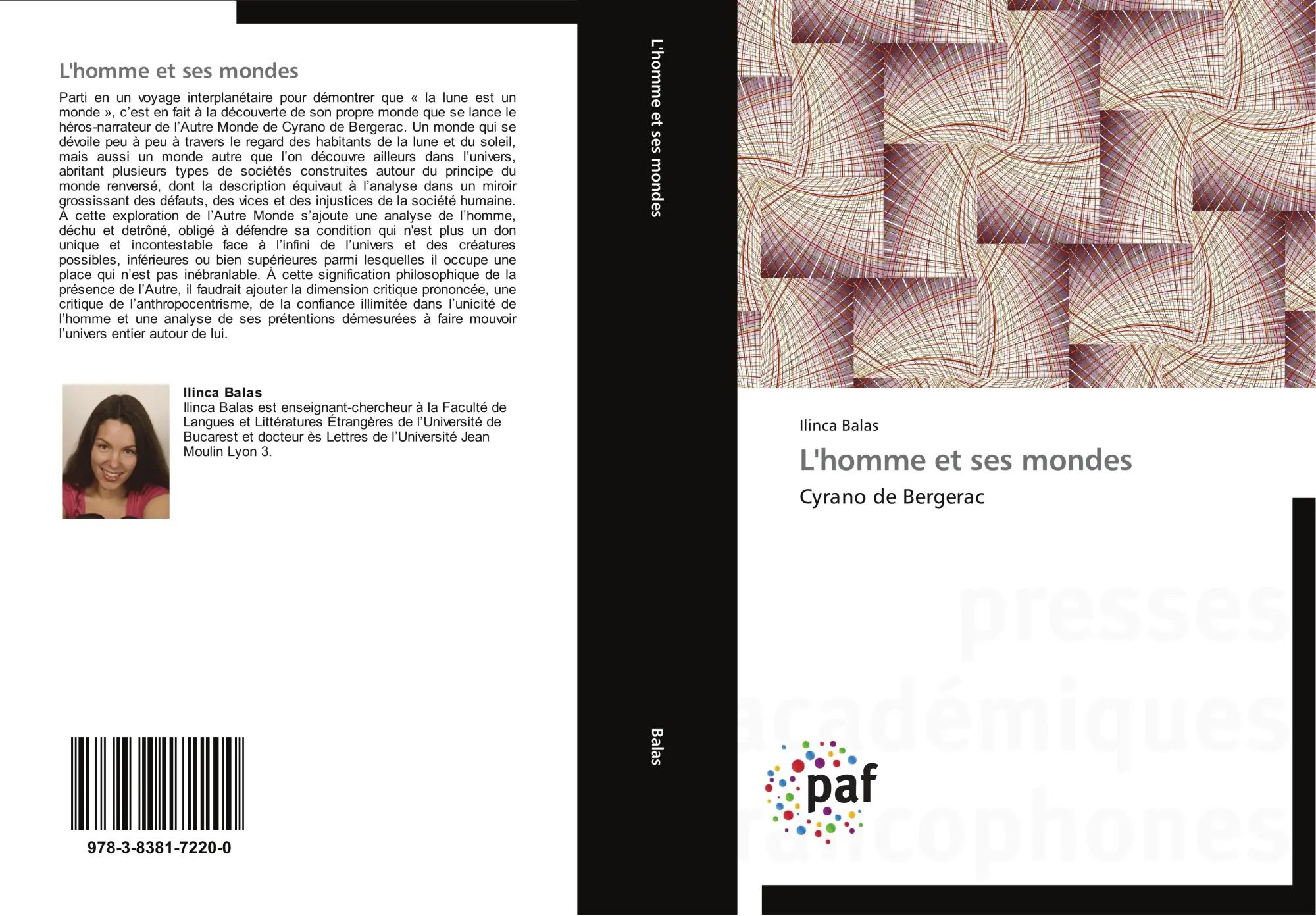 L'homme et ses mondes : Cyrano de Bergerac : Ilinca Balas : Taschenbuch : 344 S. : Französisch : 2012 : Presses Académiques Francophones : EAN 9783838172200 - Balas, Ilinca