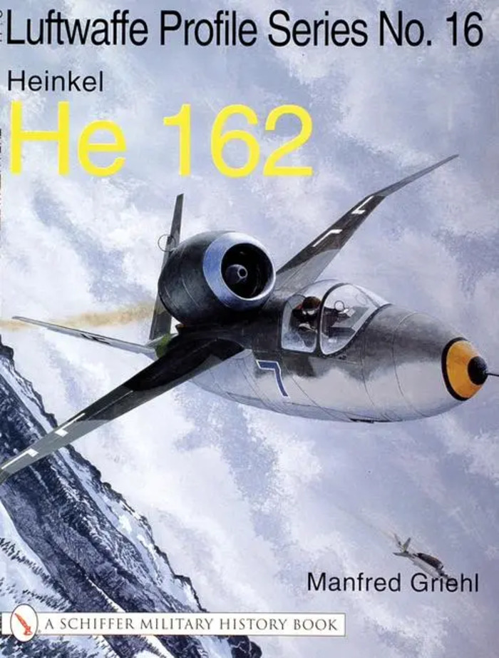 The Luftwaffe Profile Series No.16 : Heinkel He 162 : Manfred Griehl : Taschenbuch : Kartoniert / Broschiert : Englisch : 2001 : Schiffer Publishing : EAN 9780764314308 - Griehl, Manfred