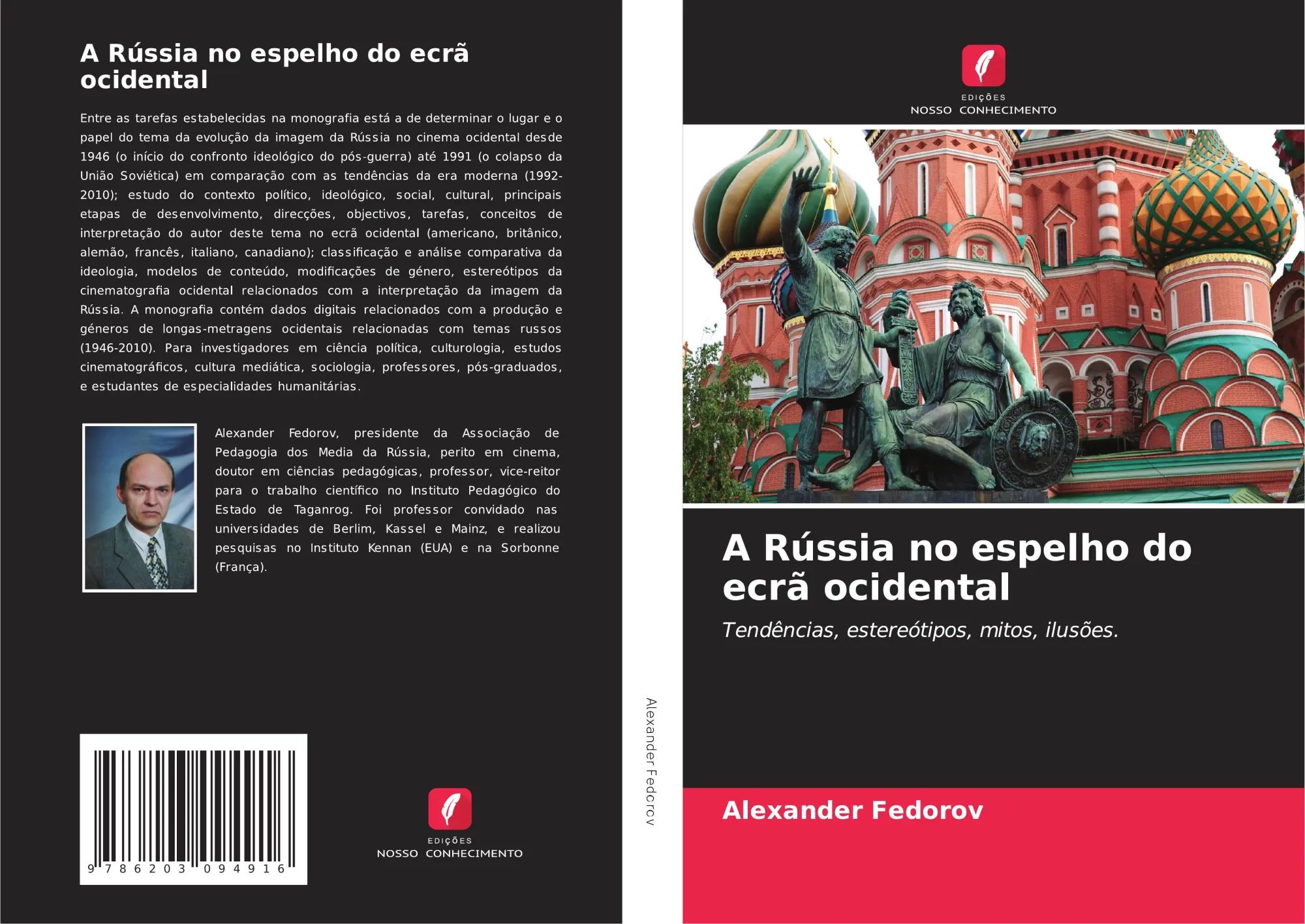 A Rússia no espelho do ecrã ocidental : Tendências, estereótipos, mitos, ilusões. : Alexander Fedorov : Taschenbuch : Portugiesisch : 2022 : Edições Nosso Conhecimento : EAN 9786203094916 - Fedorov, Alexander