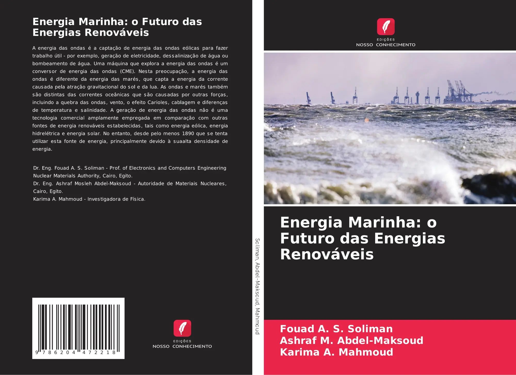 Energia Marinha o Futuro das Energias Renováveis : Fouad A. S. Soliman (u. a.) : Taschenbuch : Portugiesisch : 2022 : Edições Nosso Conhecimento : EAN 9786204472218 - Soliman, Fouad A. S.