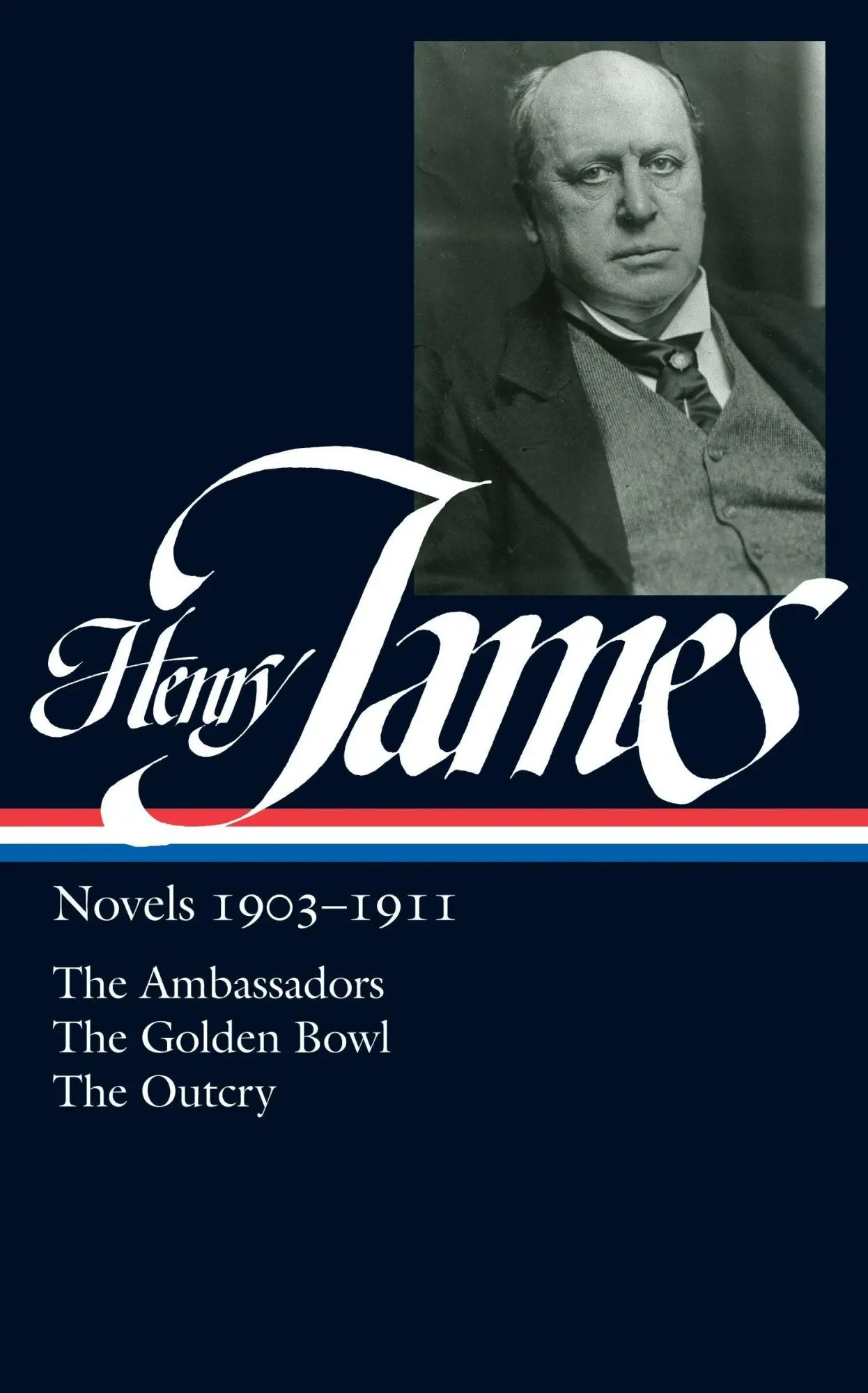 Henry James Novels 1903-1911 (Loa #215) : The Ambassadors / The Golden Bowl / The Outcry : Henry James : Buch : Einband - fest (Hardcover) : Englisch : 2011 : Library of America : EAN 9781598530919 - James, Henry
