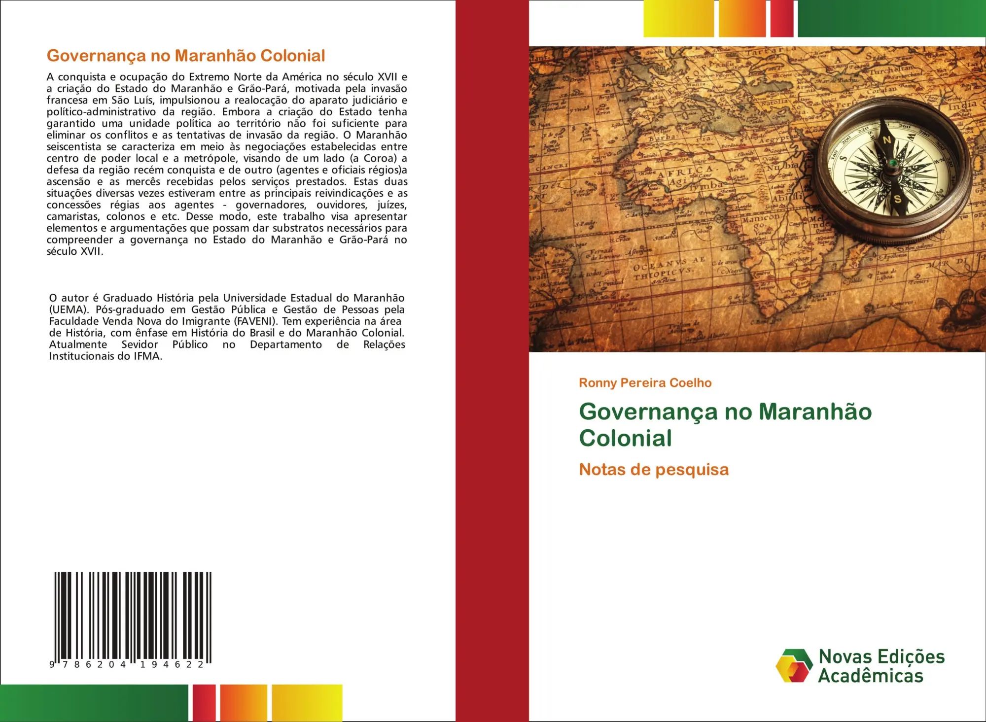 Governança no Maranhão Colonial : Notas de pesquisa : Ronny Pereira Coelho : Taschenbuch : Portugiesisch : 2021 : Novas Edições Acadêmicas : EAN 9786204194622 - Coelho, Ronny Pereira