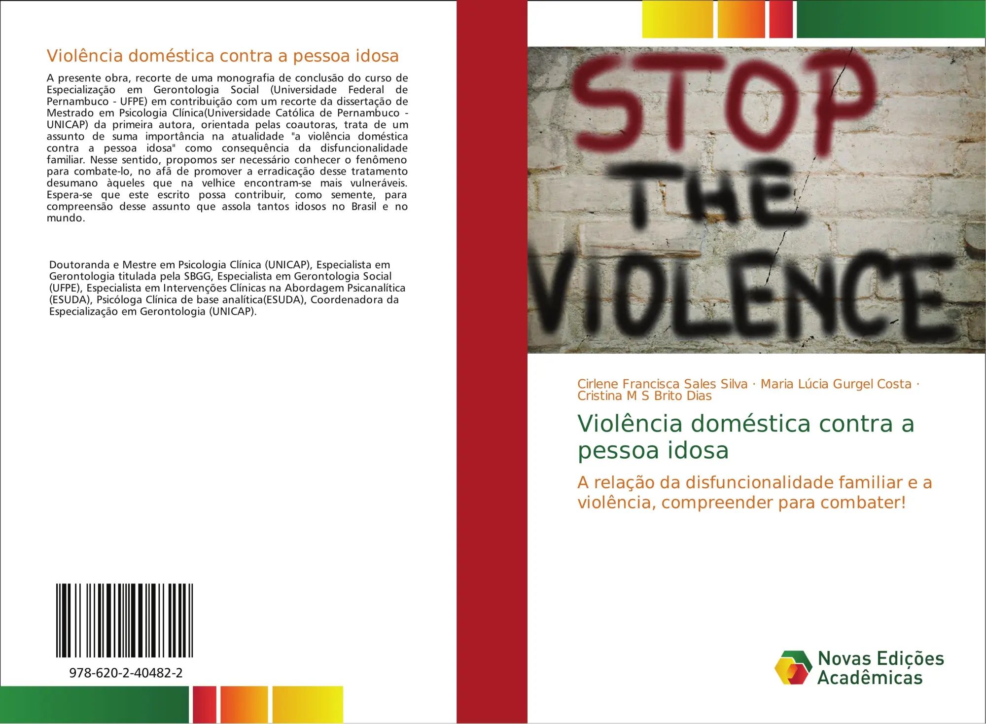 Violência doméstica contra a pessoa idosa : A relação da disfuncionalidade familiar e a violência, compreender para combater! : Cirlene Francisca Sales Silva (u. a.) : Taschenbuch : Portugiesisch - Silva, Cirlene Francisca Sales