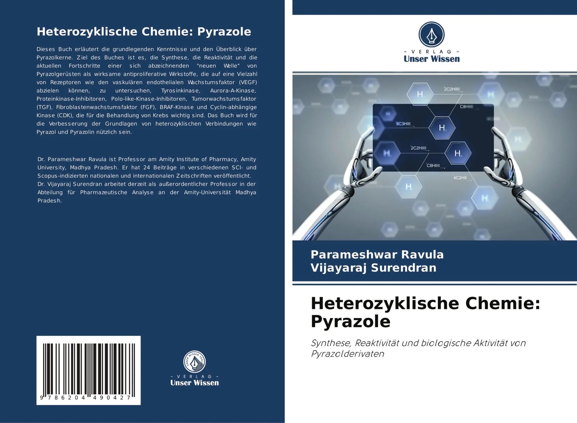 Heterozyklische Chemie Pyrazole : Synthese, Reaktivität und biologische Aktivität von Pyrazolderivaten : Parameshwar Ravula (u. a.) : Taschenbuch : 64 S. : Deutsch : 2022 : Verlag Unser Wissen - Ravula, Parameshwar