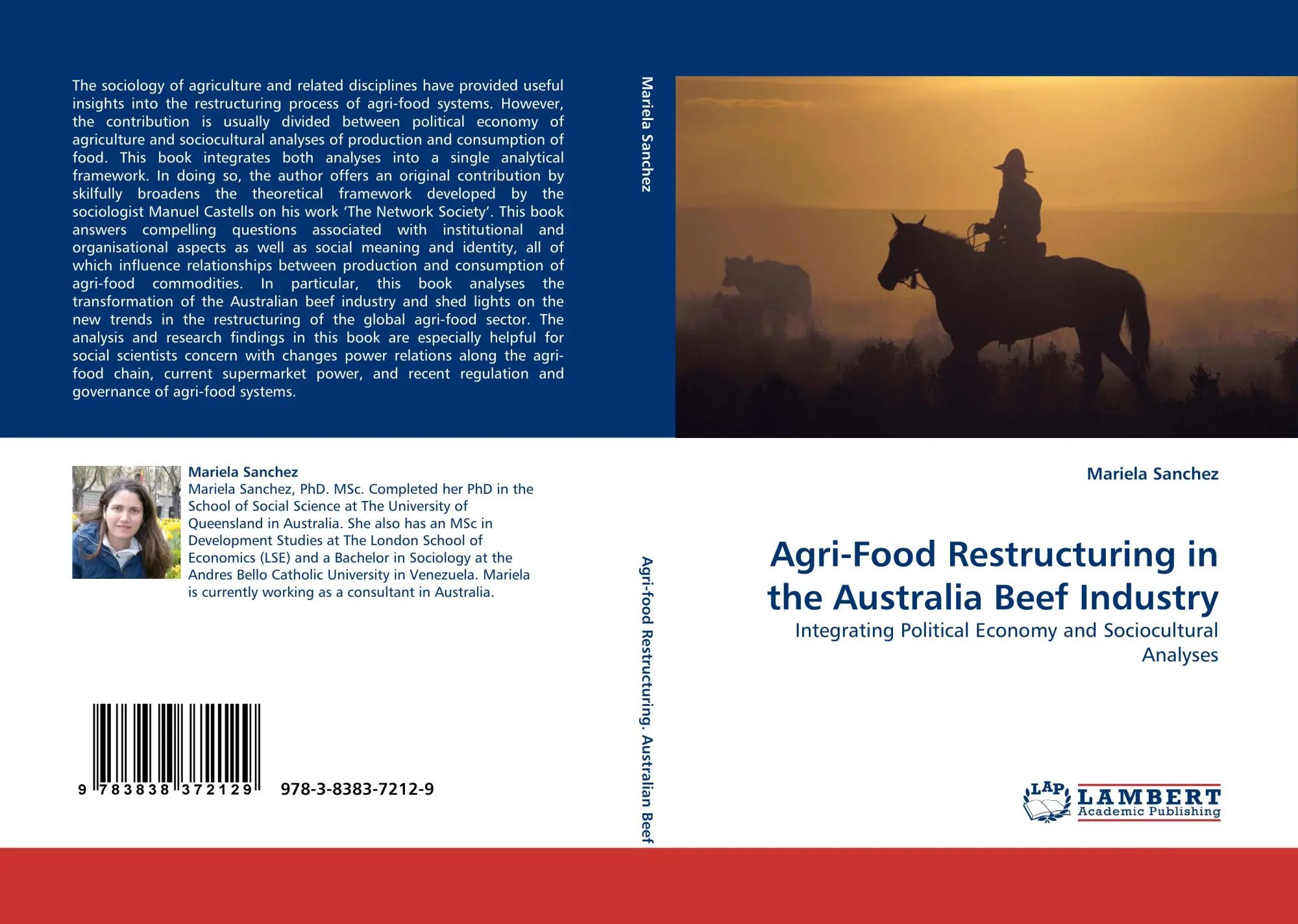 Agri-Food Restructuring in the Australia Beef Industry : Integrating Political Economy and Sociocultural Analyses : Mariela Sanchez : Taschenbuch : 220 S. : Englisch : 2010 : EAN 9783838372129 - Sanchez, Mariela