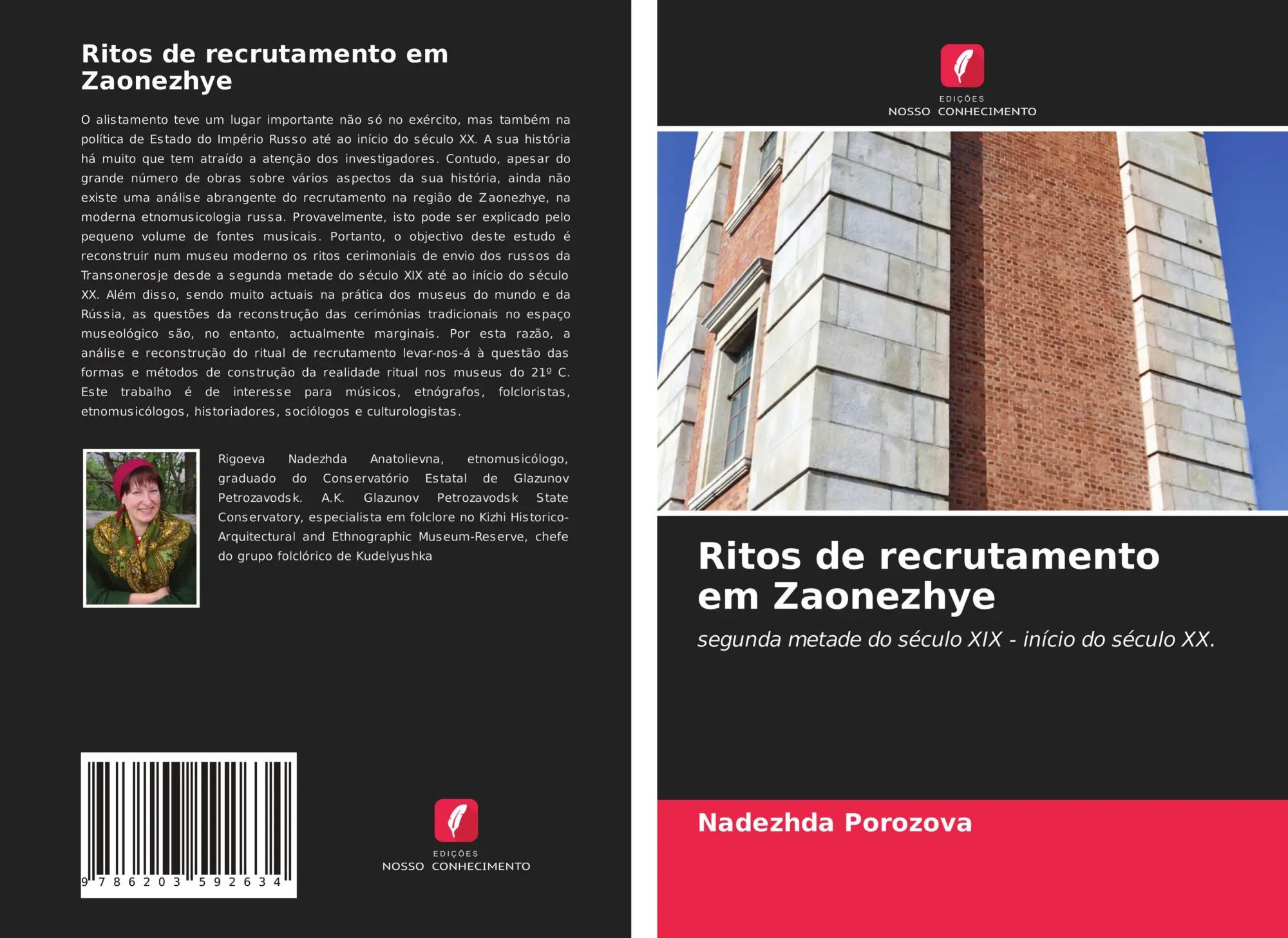 Ritos de recrutamento em Zaonezhye : segunda metade do século XIX - início do século XX. : Nadezhda Porozova : Taschenbuch : Portugiesisch : 2021 : Edições Nosso Conhecimento : EAN 9786203592634 - Porozova, Nadezhda