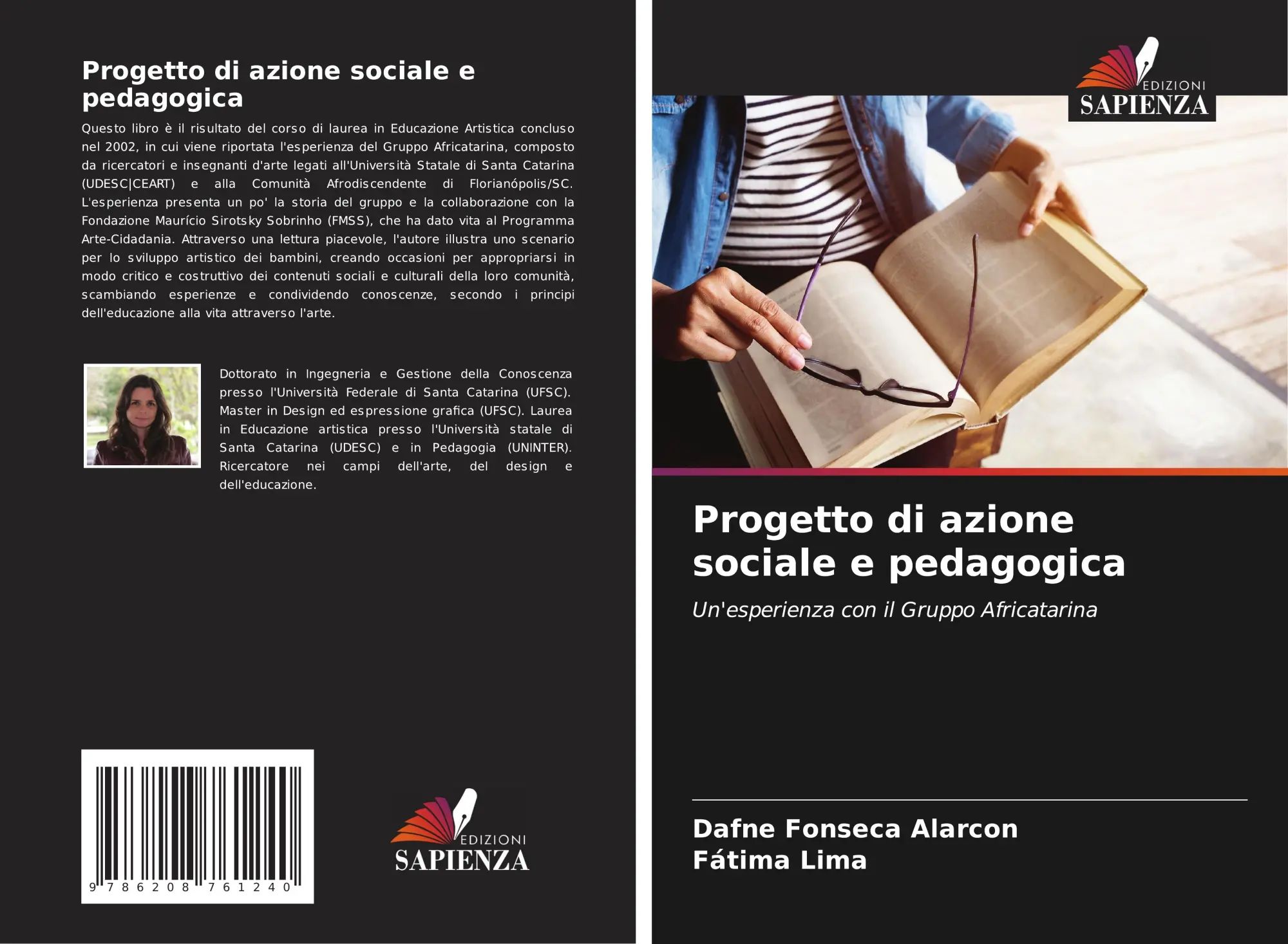 Progetto di azione sociale e pedagogica : Un'esperienza con il Gruppo Africatarina : Dafne Fonseca Alarcon (u. a.) : Taschenbuch : Italienisch : 2025 : Edizioni Sapienza : EAN 9786208761240 - Fonseca Alarcon, Dafne