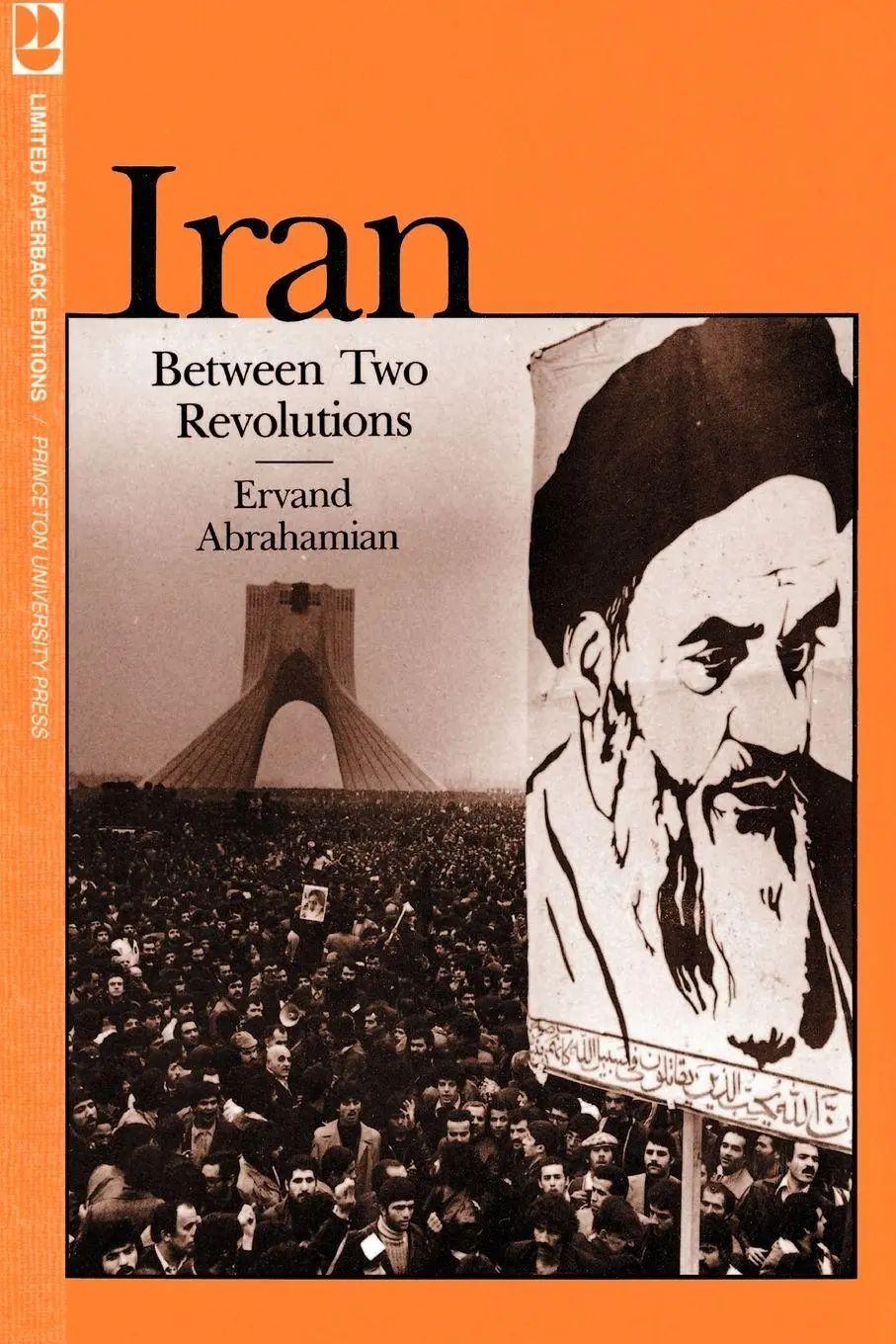 Iran Between Two Revolutions : Ervand Abrahamian : Taschenbuch : Einband - flex.(Paperback) : Englisch : 1982 : Princeton University Press : EAN 9780691101347 - Abrahamian, Ervand