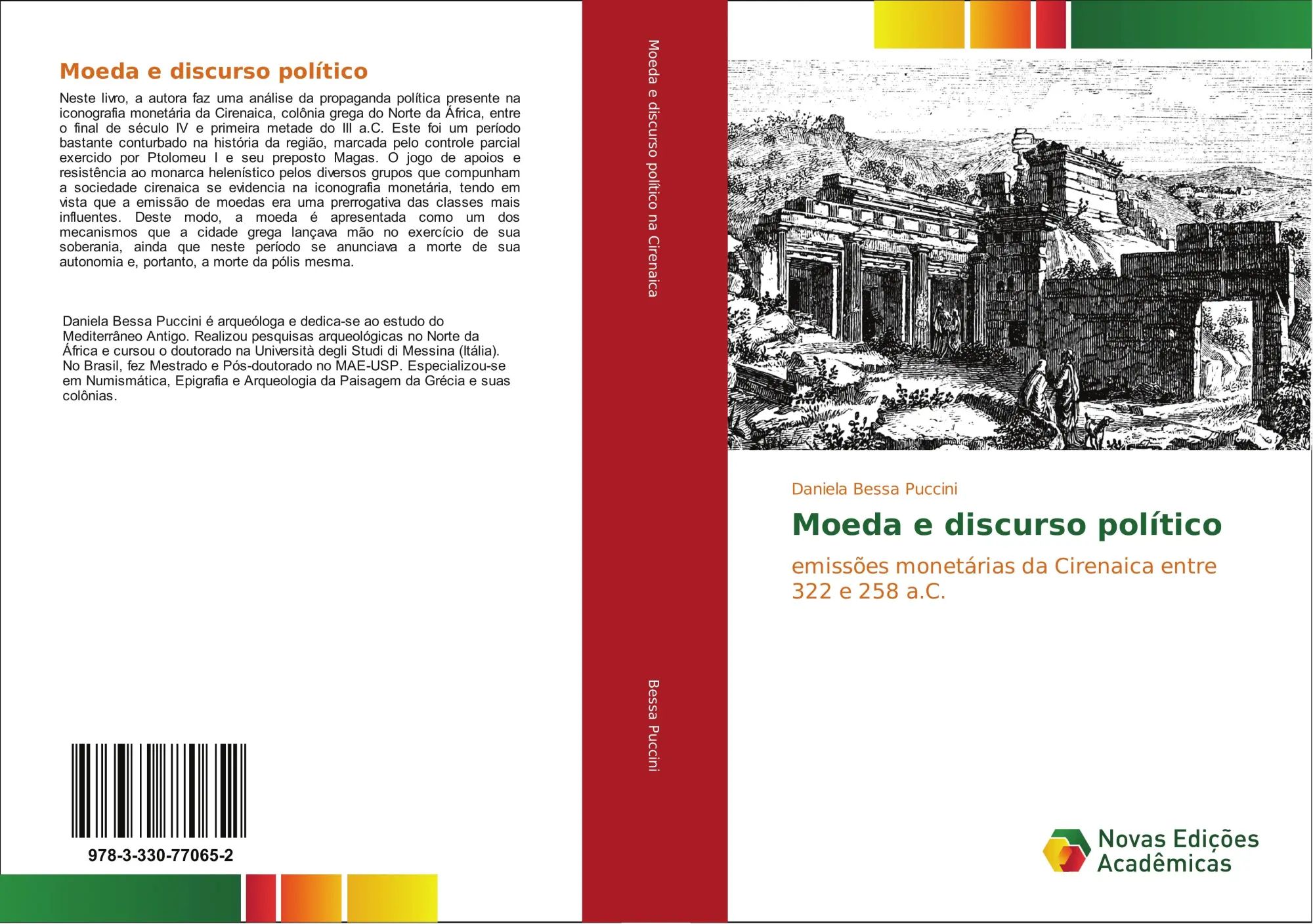 Moeda e discurso político : emissões monetárias da Cirenaica entre 322 e 258 a.C. : Daniela Bessa Puccini : Taschenbuch : Portugiesisch : 2017 : Novas Edições Acadêmicas : EAN 9783330770652 - Bessa Puccini, Daniela