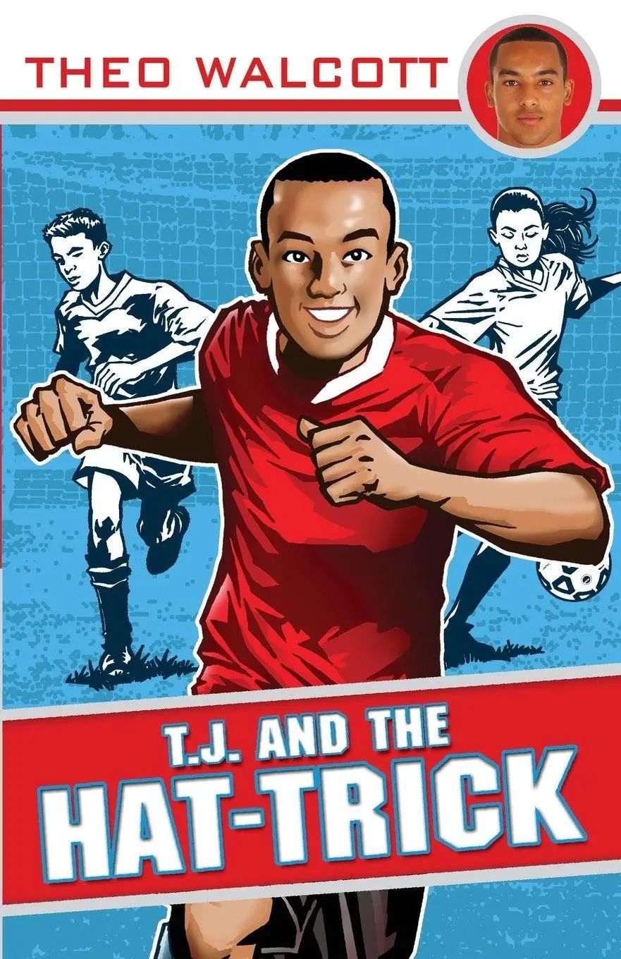 T.J. and the Hat-trick : Theo Walcott : Taschenbuch : Kartoniert / Broschiert : Englisch : 2010 : Penguin Random House Children's UK : EAN 9780552562454 - Walcott, Theo