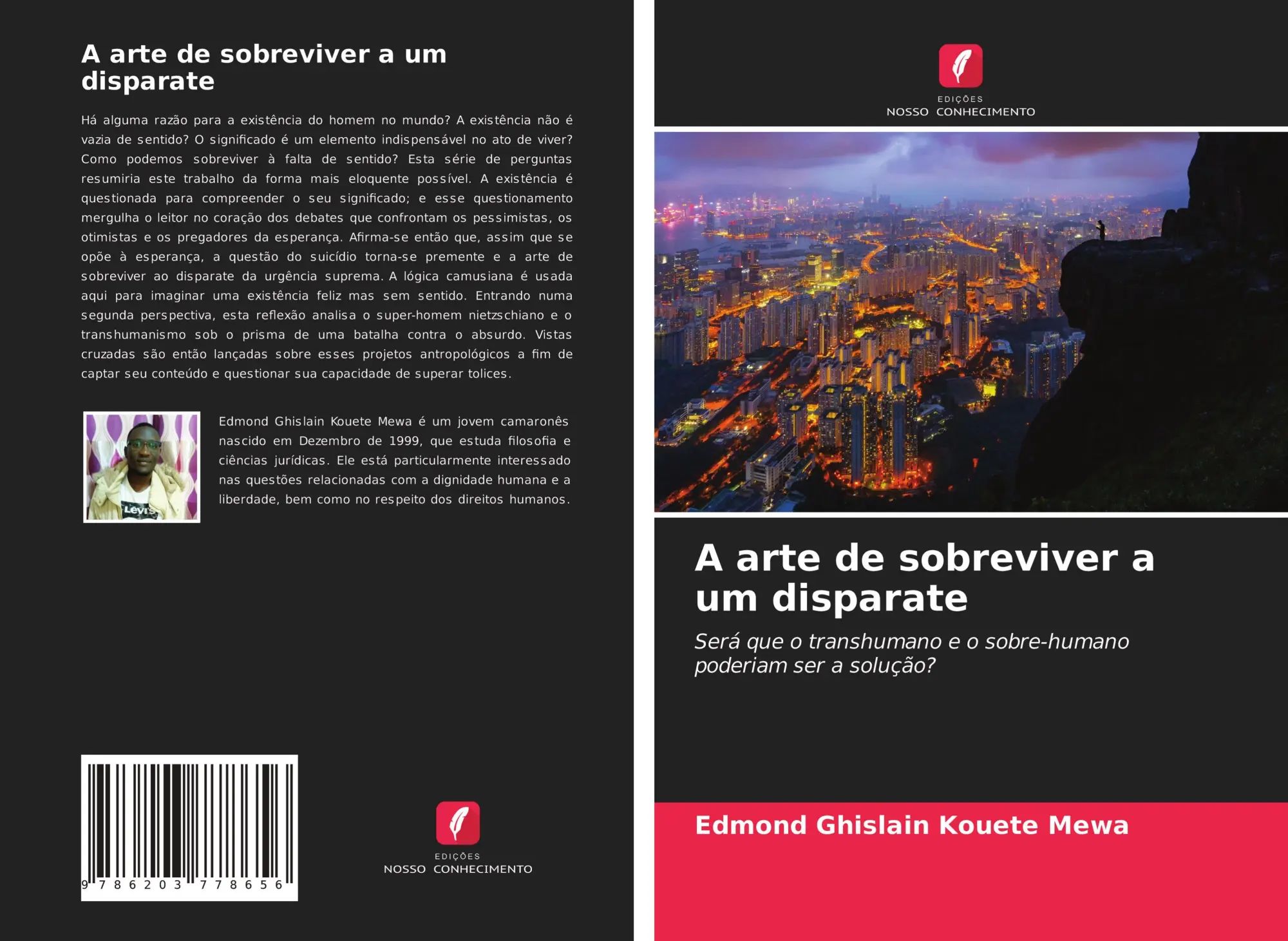 A arte de sobreviver a um disparate : Será que o transhumano e o sobre-humano poderiam ser a solução? : Edmond Ghislain Kouete Mewa : Taschenbuch : Portugiesisch : 2021 : Edições Nosso Conhecimento - Kouete Mewa, Edmond Ghislain