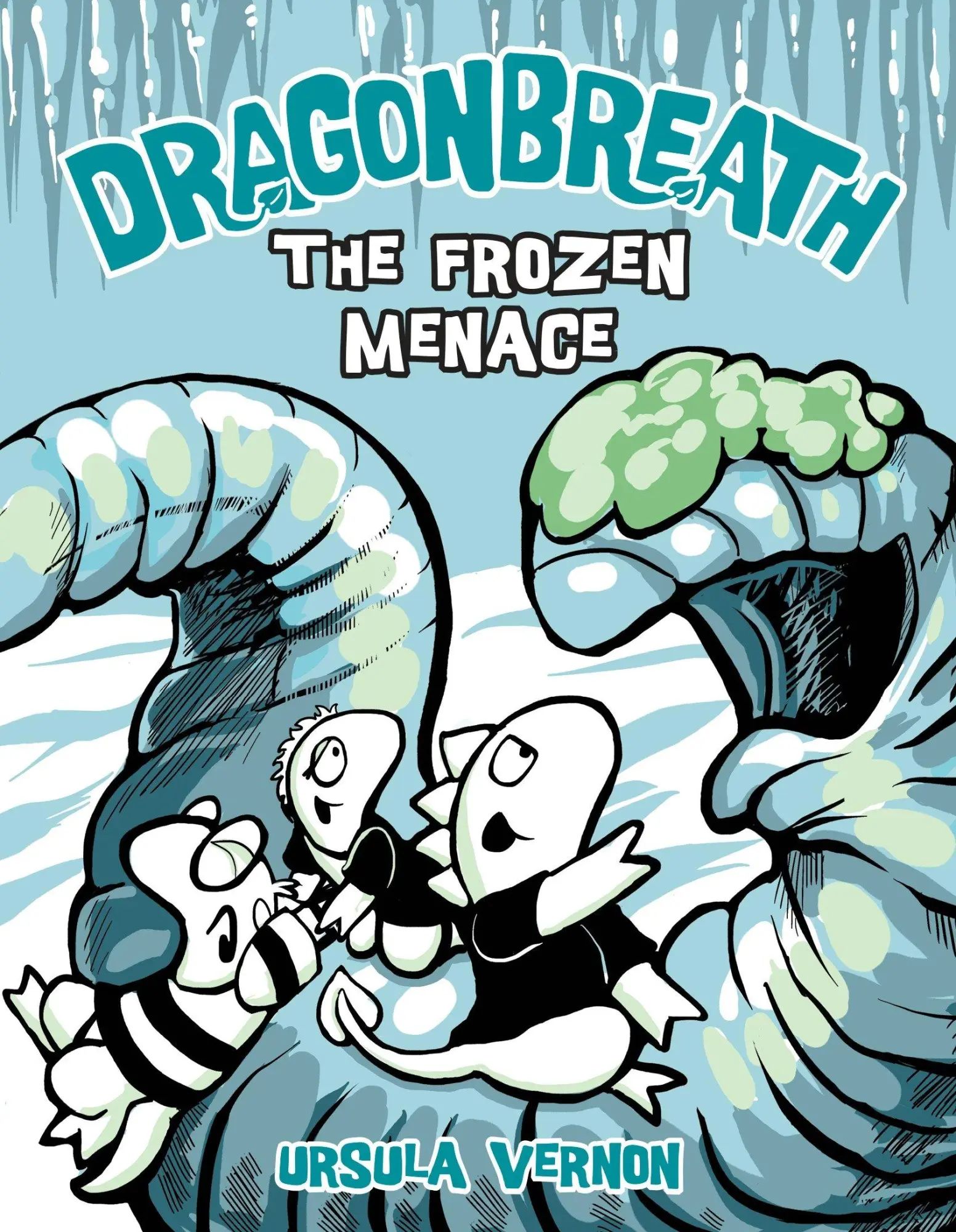 Dragonbreath #11 : The Frozen Menace : Ursula Vernon : Buch : Einband - fest (Hardcover) : Englisch : 2016 : Penguin Young Readers Group : EAN 9780803739864 - Vernon, Ursula