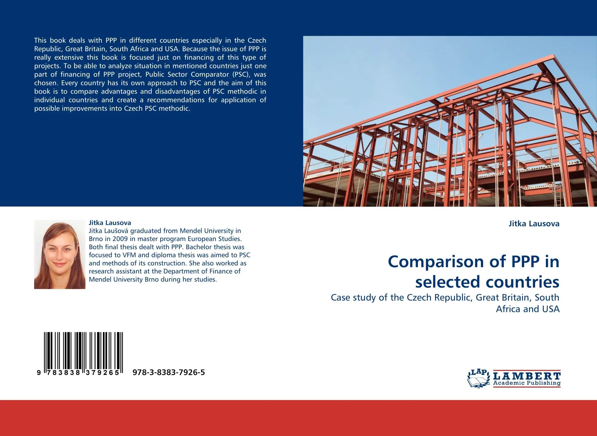 Comparison of PPP in selected countries : Case study of the Czech Republic, Great Britain, South Africa and USA : Jitka Lausova : Taschenbuch : 80 S. : Englisch : 2010 : EAN 9783838379265 - Lausova, Jitka