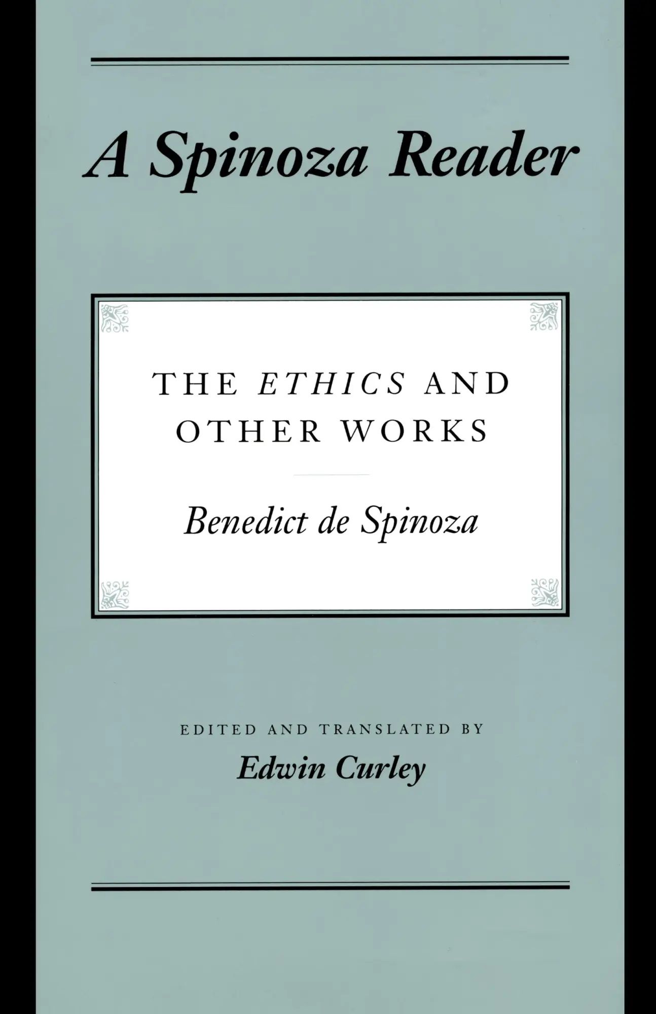 A Spinoza Reader : The Ethics and Other Works : Benedictus De Spinoza : Taschenbuch : Einband - flex.(Paperback) : Englisch : 1994 : Princeton University Press : EAN 9780691000671 - Spinoza, Benedictus De