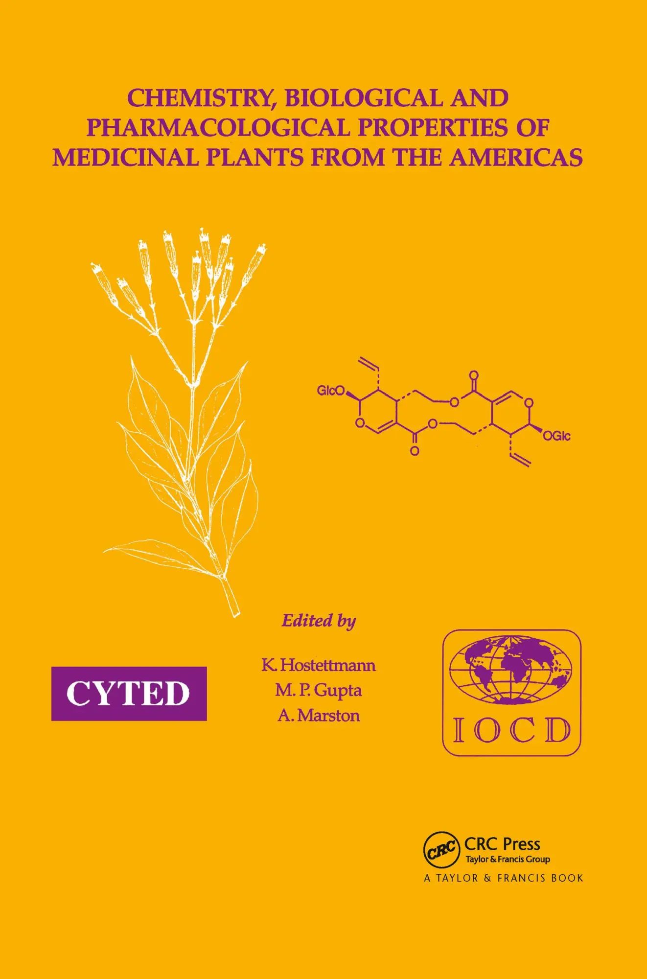 Chemistry, Biological and Pharmacological Properties of Medicinal Plants from the Americas : Proceedings of the IOCD/CYTED Symposium, Panama City, Panama, 23–26 February 1997 : Geneve : Buch : 1999 - Kurt Hostettmann (Universite de Geneve, Switzerland)