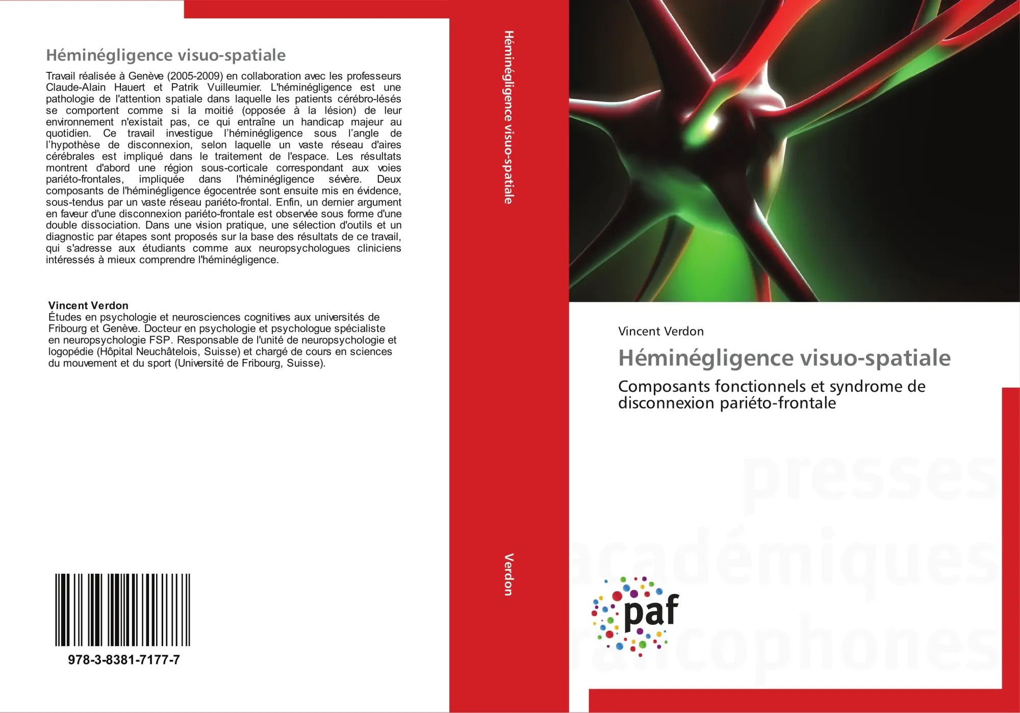 Héminégligence visuo-spatiale : Composants fonctionnels et syndrome de disconnexion pariéto-frontale : Vincent Verdon : Taschenbuch : 320 S. : Französisch : 2012 : Presses Académiques Francophones - Verdon, Vincent