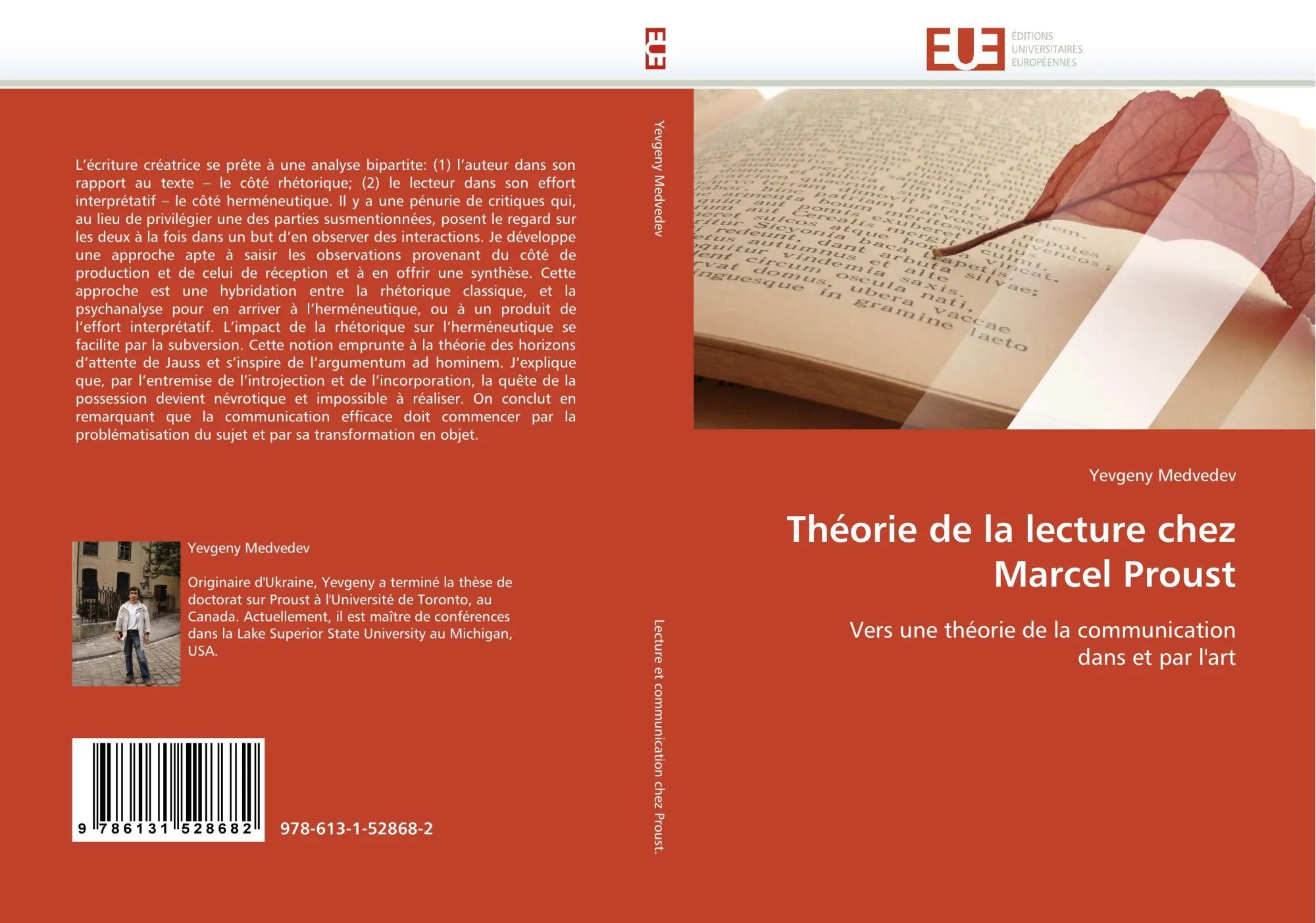 Théorie de la lecture chez Marcel Proust : Vers une théorie de la communication dans et par l''art : Yevgeny Medvedev : Taschenbuch : 300 S. : Französisch : 2010 : Éditions universitaires européennes - Medvedev, Yevgeny