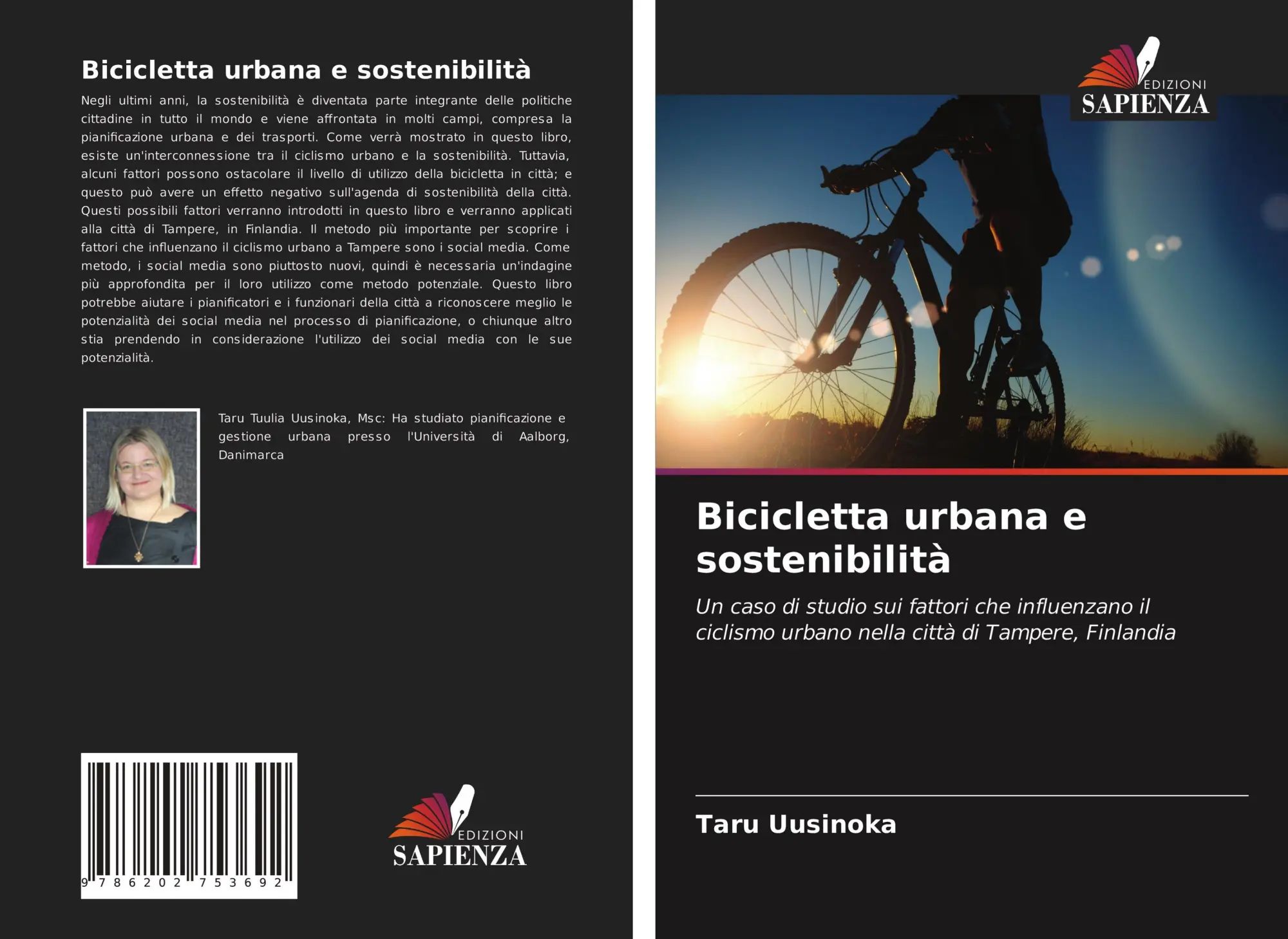 Bicicletta urbana e sostenibilità : Un caso di studio sui fattori che influenzano il ciclismo urbano nella città di Tampere, Finlandia : Taru Uusinoka : Taschenbuch : Paperback : Italienisch : 2021 - Uusinoka, Taru